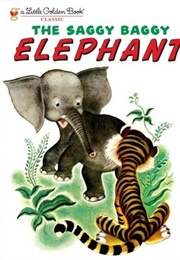 The Saggy Baggy Elephant (Jackson, Kathryn)