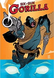 Six-Gun Gorilla (Simon Spurrier)