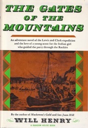 The Gates of the Mountains (Will Henry)