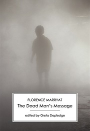 The Dead Man&#39;s Message (Florence Marryat)