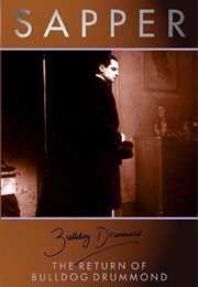 The Return of Bulldog Drummond (Sapper)