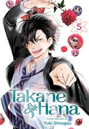 Takane and Hana Volume 5 (Yuki Shiwasu)