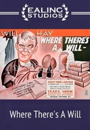Where There&#39;s a Will (1936)