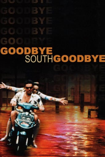 Goodbye South, Goodbye (1996)