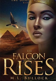The Falcon Rises (M.L. Bullock)