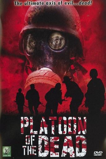 Platoon of the Dead (2009)