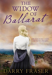 The Widow of Ballarat (Darry Fraser)