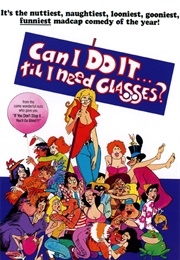 Can I Do It... 'Til I Need Glasses? (1977)