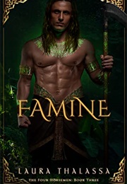 Famine (Laura Thalassa)