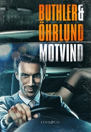 Motvind (Dan Buthler & Dag Öhrlund)