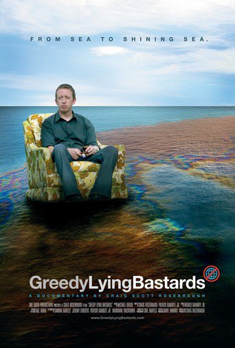 Greedy Lying Bastards (2013)