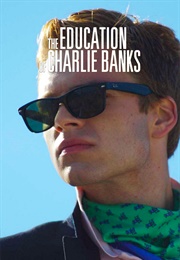 The Education of Charlie Banks (2007)