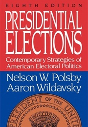 Presidential Elections (Aaron Wildavsky)
