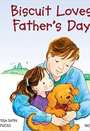 Biscuit Loves Father's Day (Alyssa Satin Capucilli)