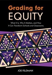 Grading for Equity (Joe Feldman)