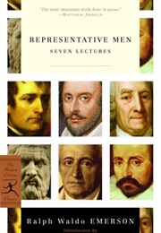 Representative Men: Seven Lectures (Ralph Waldo Emerson)