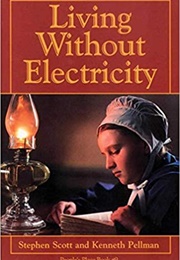 Living Without Electricity (Stephen Scott)