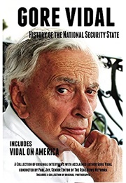History of the National Security State (Gore Vidal)