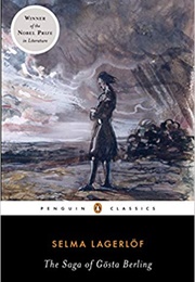 The Saga of Gösta Berling (Selma Lagerlöf)