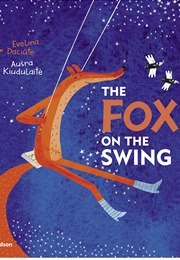 The Fox on the Swing (Evelina Daciūtė)