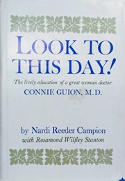 Look to This Day! (Nardi Reeder Campion)