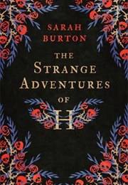 The Strange Adventures of H (Sarah Burton)