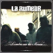 L'ombre Sur La Mesure (La Rumeur)