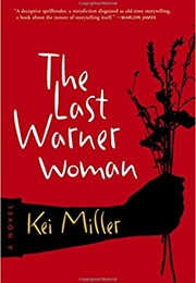 The Last Warner Woman (Kei Miller)