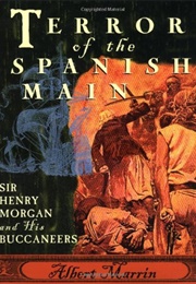 Terror of the Spanish Main (Albert Marrin)