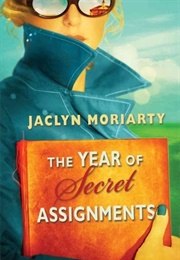 The Year of Secret Assignments (Jaclyn Moriarty)
