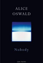 Nobody (Alice Oswald)