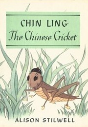Chin Ling, the Chinese Cricket (Alison Stilwell)