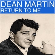 Return to Me - Dean Martin