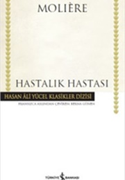 Hastalık Hastası (Moliere)