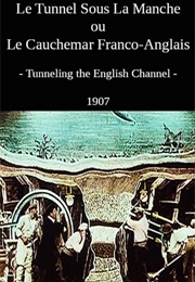 Tunneling the English Channel (1907)