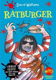 Ratburger (David Walliams)