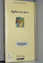 Robin De Bois (Pierre Dubois)