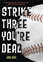 Strike Three, You're Dead (Richard D. Rosen)