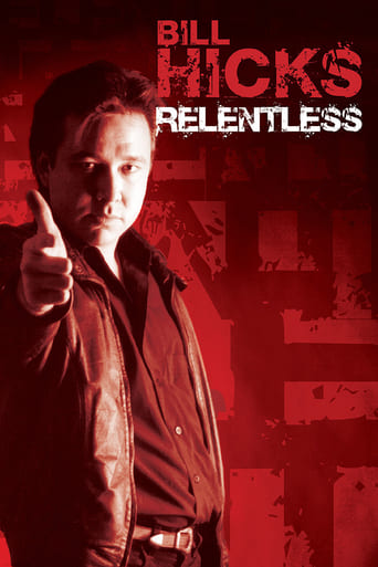Bill Hicks: Relentless (1992)