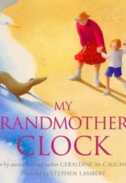 My Grandmother's Clock (Geraldine McCaughrean)