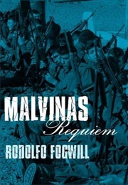 Malvinas Requiem (Rodolfo Fogwill)