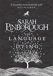 The Language of Dying (Sarah Pineborough)