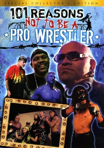 101 Reasons Not to Be a Pro Wrestler (2005)