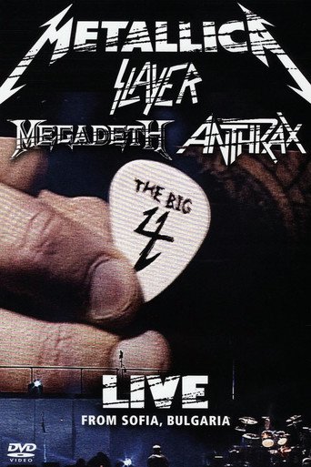 Metallica/Slayer/Megadeth/Anthrax: The Big 4 - Live From Sofia, Bulgaria (2010)