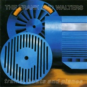 The Frank and Walters- Trains Boats and Planes