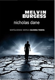 Nicholas Dane (Melvin Burgess)
