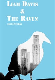 Liam Davis &amp; the Raven (Anyta Sunday)