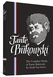 The Complete Works of Fante Bukowski (Noah Van Sciver)