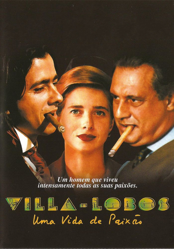 Villa-Lobos: Uma Vida De Paixão (2005)