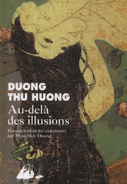 Au-Delà Des Illusions (Dương Thu Hương)